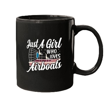 Discover Just A Girl Who Loves Airboats Propeller Swamp Hyd Mugs