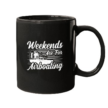 Discover Weekends Are For Airboating Airboat Swamp Mugs