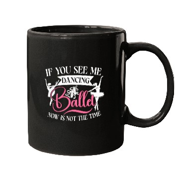 Discover Ballet Dancer Dance Girl Ballerina Mugs