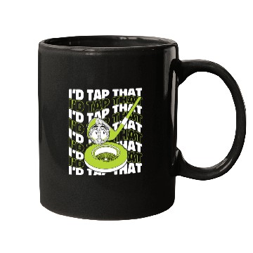 Discover I'd Tap That Golfer Golfing Legend Player Pro Golf Mugs