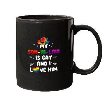 Discover My Son In Law Is Gay And I Love Him Mugs