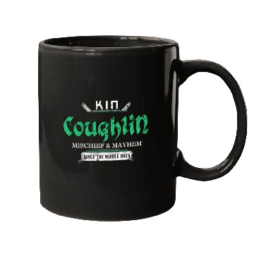 Discover Kin Coughlin Mischief And Mayhem Since The Middle Mugs