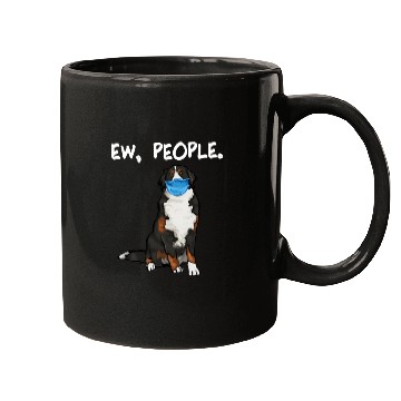 Discover Bernese Mountain Dog Ew People Dog Wearing Face Mugs
