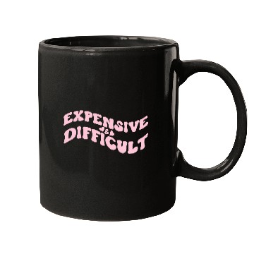 Discover Expensive And Difficult Bougie Bougee Preppy Aesth Mugs