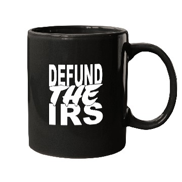 Discover Defund The Irs Mugs
