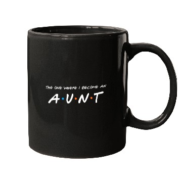 Discover The One Where I Become An Aunt Auntie Mugs