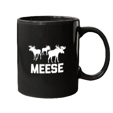 Discover Meese Saying Deer Hunting Moose Mugs