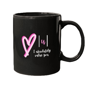 Discover I Absolutely Value You Math Teacher Valentine'S Da Mugs