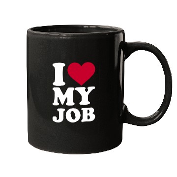 Discover I Love My Job Mugs
