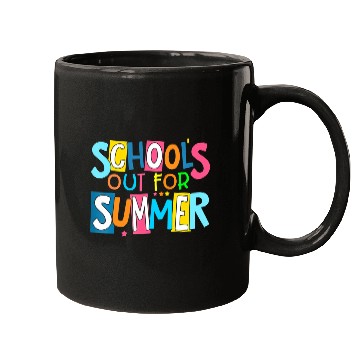 Discover Last Day Of School Schools Out For Summer Teacher Mugs