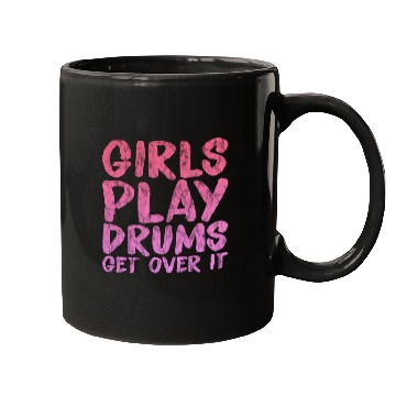 Discover Girls Play Drums, Get Over It 3 Mugs
