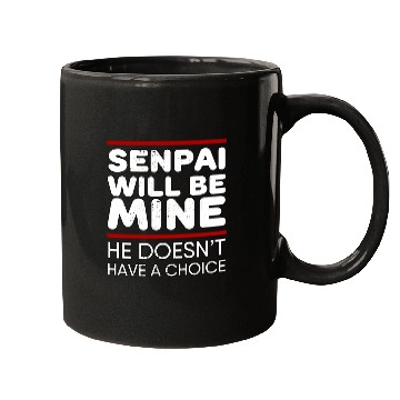 Discover Senpai Will Be Mine Yandere Cosplay Mugs