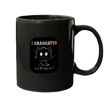 Discover Funny Cute Can I Go Back To Sleep Graduation Mugs