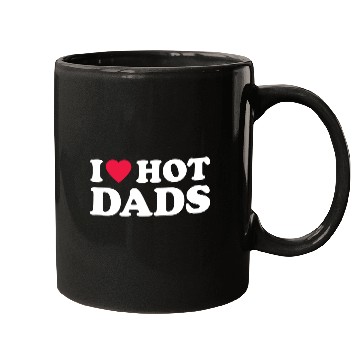 Discover I Love Hot Dads 1 Mugs