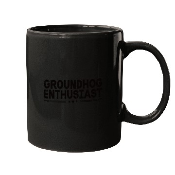 Discover Groundhog Enthusiast Funny Groundhog Lover Mugs