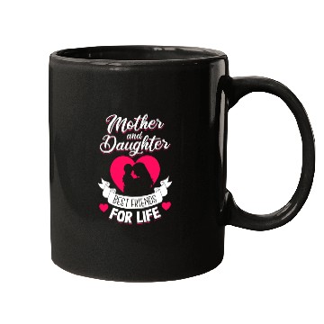 Discover Mother and Daughter Best Friends for Life Mothers Mugs