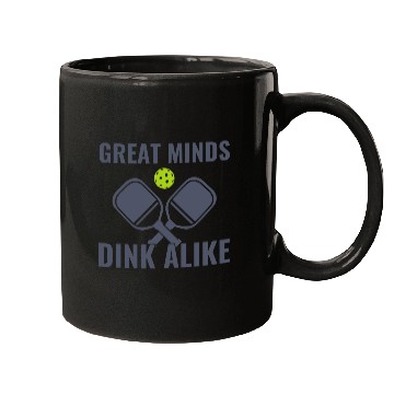 Discover Pickleball Great Minds Dink Alike Funny Pickleball Mugs