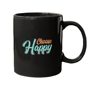 Discover Choose happy Mugs