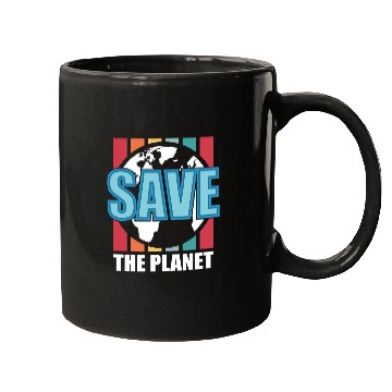 Discover SAVE THE PLANET Mugs
