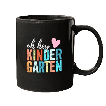 Discover Oh Hey Kindergarten Back To School Students Teache Mugs