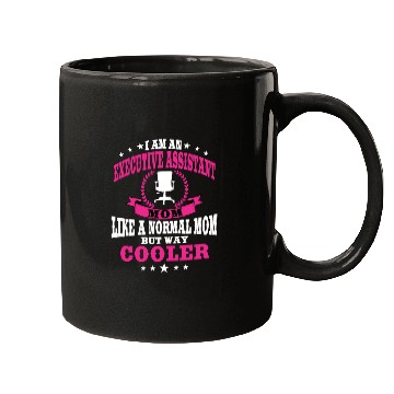 Discover Funny Executive Assistant Mom Design Mugs