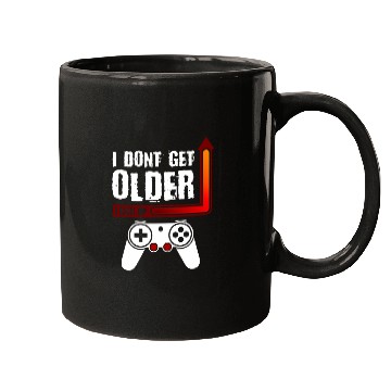 Discover I Dont Get Older I Level Up Mugs