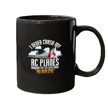 Discover I Never Crash My Rc Planes Remote Control Rc Mugs