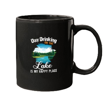 Discover Day Drinking On The Lake Is My Happy Place Mugs