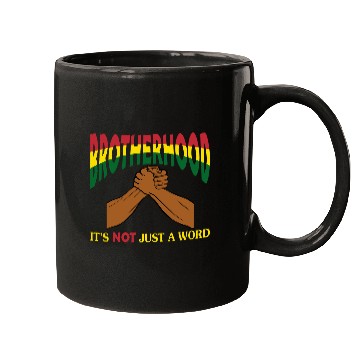 Discover Brotherhood It's Not Just A Word Mugs