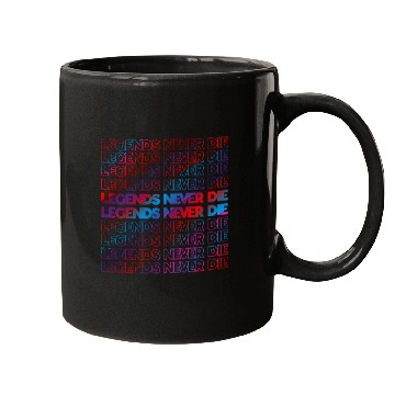 Discover Legends Never Die T ShirtLegends Never Die Pattern Mugs