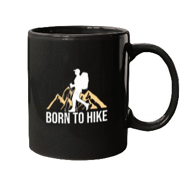 Discover Born to Hike Wanderlust mountaineers Mountain Mugs