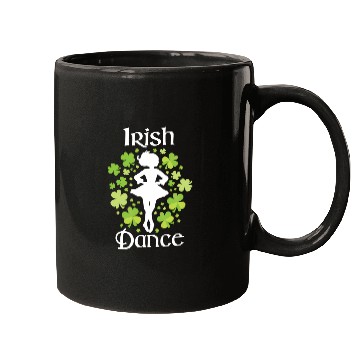 Discover Irish Dance - Irish Dancer Ceili Reel Dance Mugs
