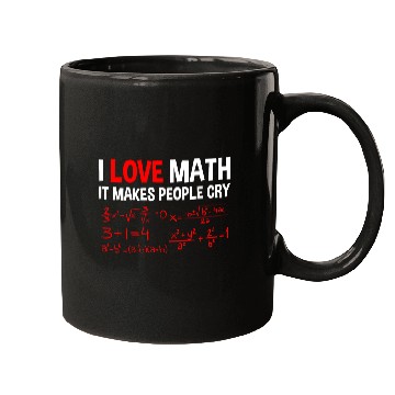 Discover I Love Math, It Makes People Cry 4 Mugs