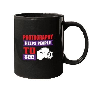 Discover Photography Helps People To See Mugs