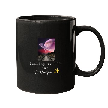 Discover Sailing to the far Horizon  Mugs