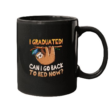 Discover Back To Bed Sloth Lazy Graduation Graduated Him Mugs