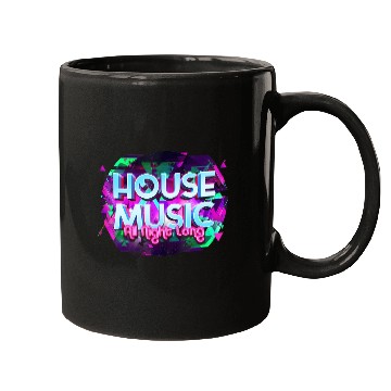 Discover House Music All Night Long Rave Edm Deep Techno Mugs