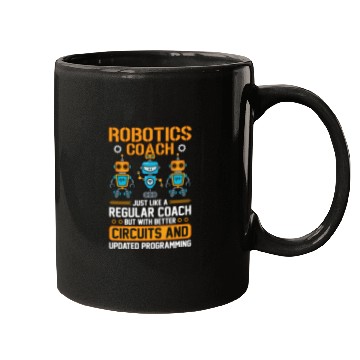 Discover Robotics Coach Robotics Engineer Robot Combat Batt Mugs