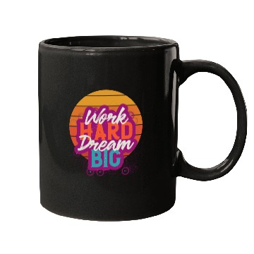 Discover Dream Big, Work Hard Mugs