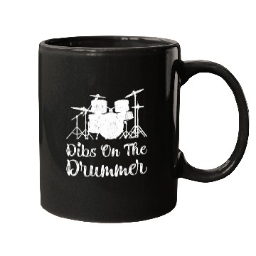 Discover Funny Dibs On The Drummer Girls Drum Mugs