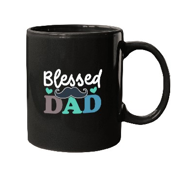 Discover Blessed dad / Gift for a Daddy Mugs
