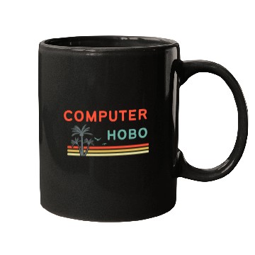 Discover Digital nomad = Computer hobo Mugs