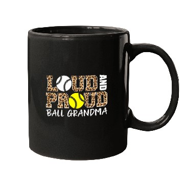 Discover Loud And Proud Baseball Softball Grandma Ball Mugs