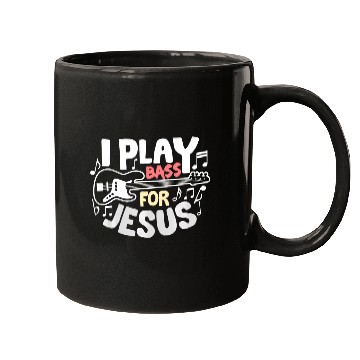 Discover I Play Bass Jesus Christian Guitarist Bass Player Mugs
