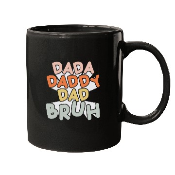 Discover Dada Daddy Dad Bruh Funny Dad Mugs