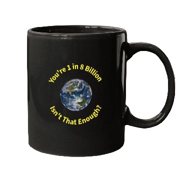 Discover Globe Billion Enough Yellow Lettering Mugs