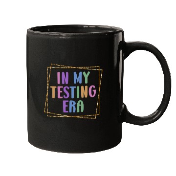 Discover In My Testing Era Testing Teacher Test Mugs