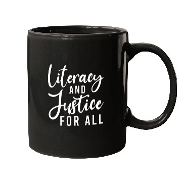 Discover Literacy And Justice For All Teacher Student Readi Mugs