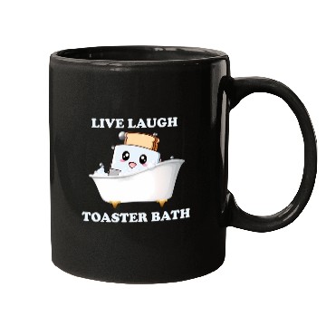 Discover Live Laugh Toaster Bath Saying Mugs