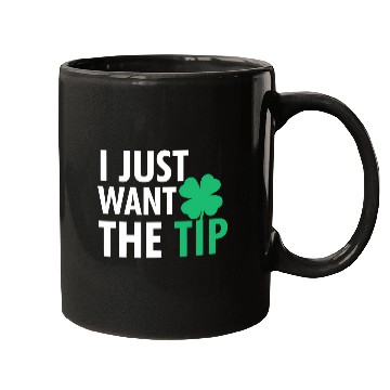 Discover Bartender St Patric Day Just The Tip For Mugs